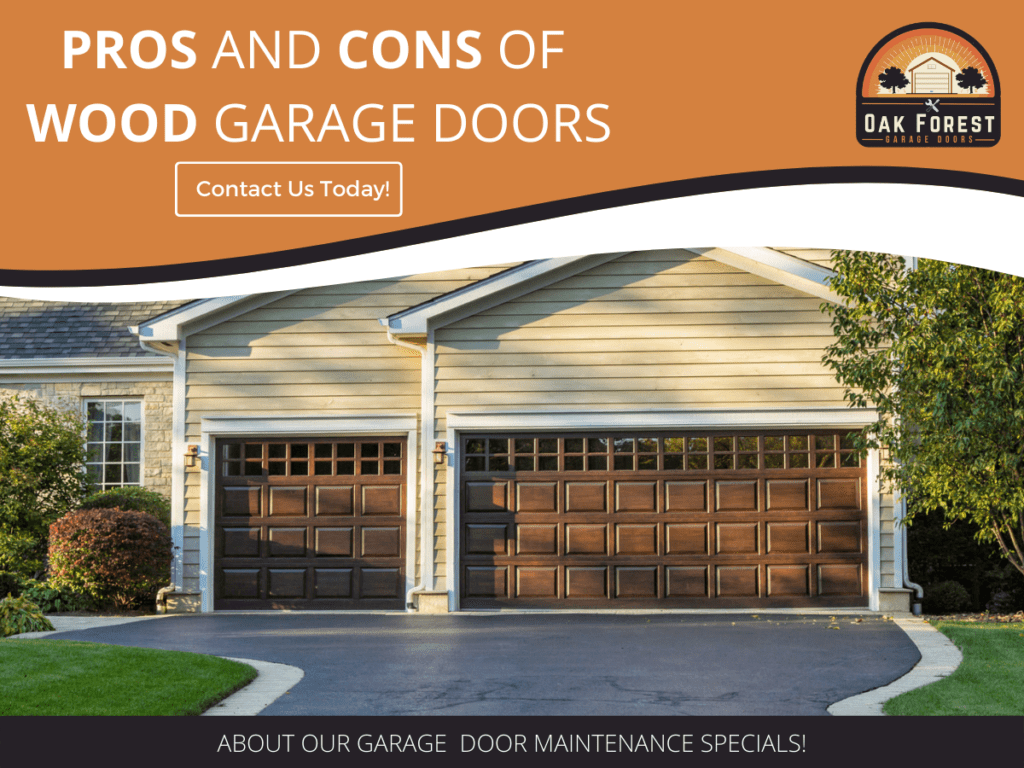 Pros and Cons of Wood Garage Doors - Pros AnD Cons Of WooD Garage Doors Oak Forest 1024x768