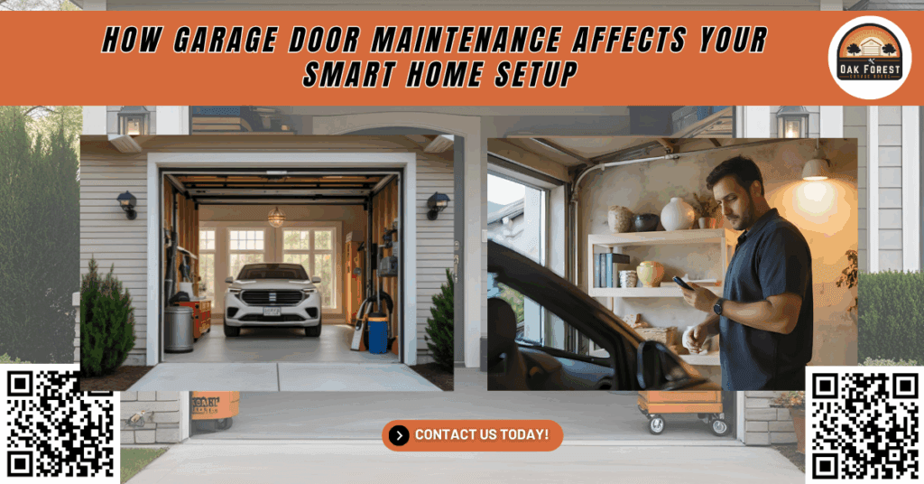 How Garage Door Maintenance Affects Your Smart Home Setup 4 How Garage Door Maintenance Affects Your Smart Home Setup - Oak Forest Garage Doors